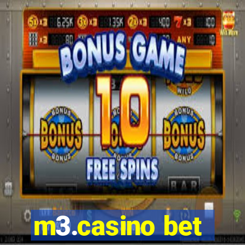 m3.casino bet